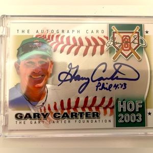 Gary “The Kid” Carter autographed card from his 2003 induction. $45 OBO